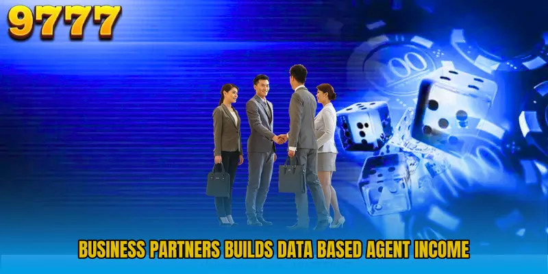 Business Partners builds data based agent income