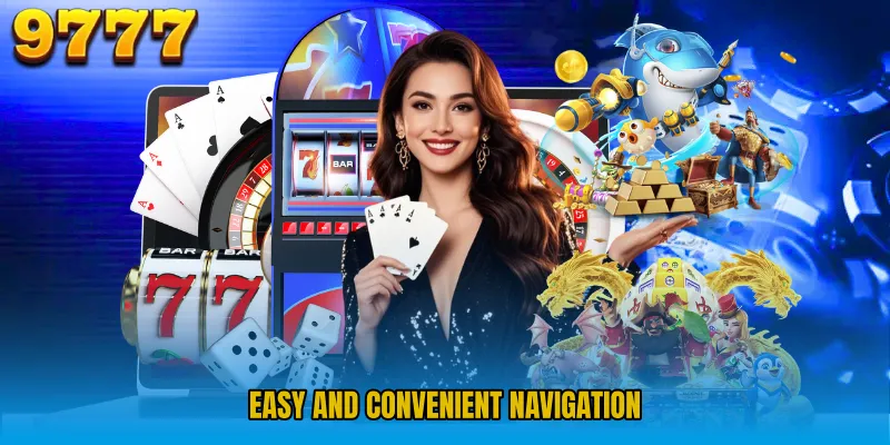 Easy and Convenient Navigation