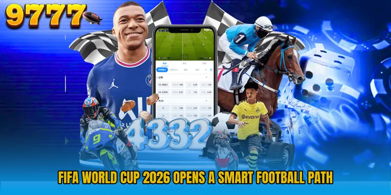 FIFA World Cup 2026 opens a smart football path